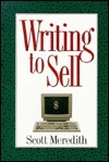 Writing to Sell by Scott Meredith