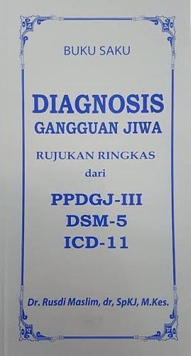 Buku Saku Diagnosis Gangguan Jiwa by Rusdi Maslim