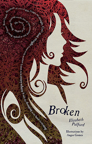 Broken by Elizabeth Pulford, Angus Gomes