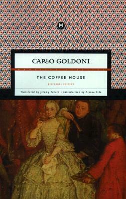 The Coffee House by Jeremy Parzen, Carlo Goldoni, Franco Fido