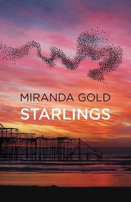 Starlings by Miranda Gold