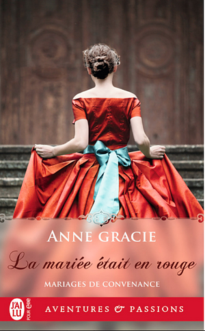 La mariée était en rouge by Anne Gracie