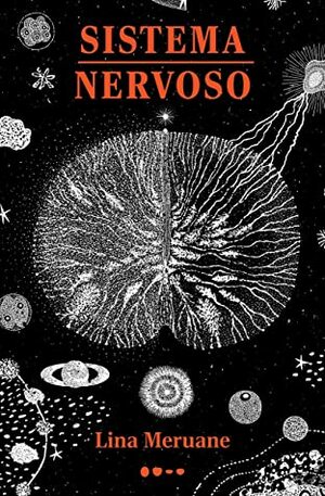 Sistema Nervoso by Lina Meruane