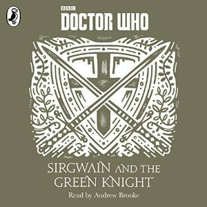 Sirgwain and the Green Knight by Justin Richards