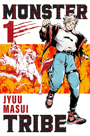 MONSTER TRIBE, Vol. 1 (manga) by Jyuu Masui
