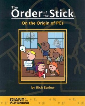 On the Origin of PCs by Rich Burlew