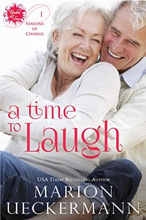 A Time to Laugh by Marion Ueckermann