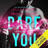 Dare You by Ella Frank, Brooke Blaine