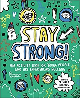 Stay Strong! (Mindful Kids, #3) by Sharie Coombes