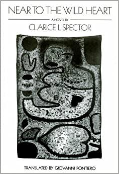 Lähellä villiä sydäntä by Clarice Lispector