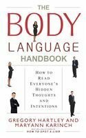The Body Language Handbook (Pentagon Press) by Maryann Karinch, Gregory Hartley