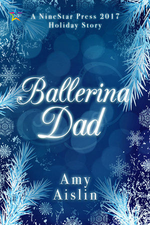 Ballerina Dad by Amy Aislin