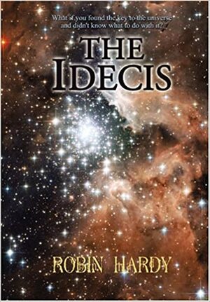 The Idecis by Robin Hardy