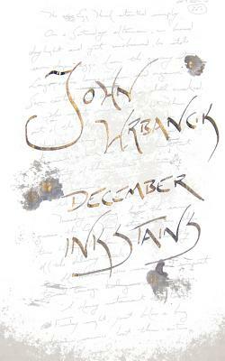 InkStains: December by John Urbancik
