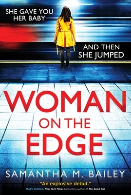 Woman on the Edge by Samantha M. Bailey