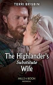 The Highlander's Substitute Wife by Terri Brisbin