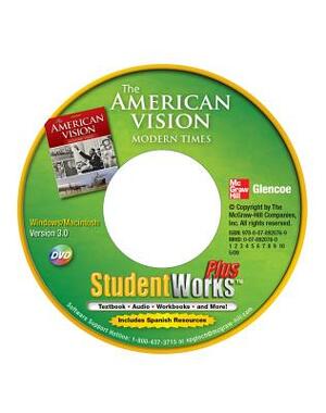 The American Vision: Modern Times, Studentworks Plus DVD by McGraw Hill