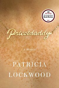 Priestdaddy by Patricia Lockwood