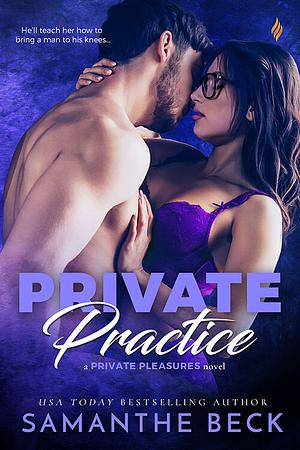 Private Practice by Samanthe Beck