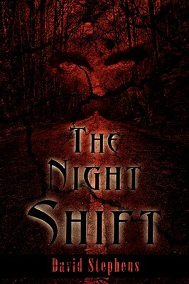 The Night Shift by David Stephens
