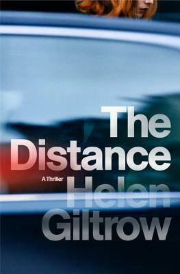 The Distance by Helen Giltrow