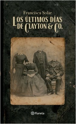 Los últimos días de Clayton & Co. by Francisca Solar