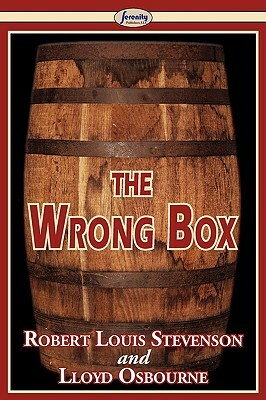 The Wrong Box by Lloyd Osbourne, Robert Louis Stevenson