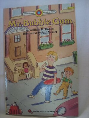 Mr. Bubble Gum by William H. Hooks