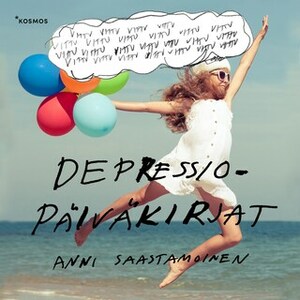 Depressiopäiväkirjat by Anni Saastamoinen