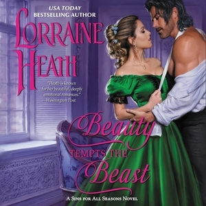 Beauty Tempts the Beast by Lorraine Heath
