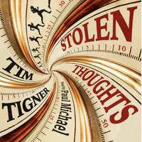 Stolen Thoughts by Tim Tigner