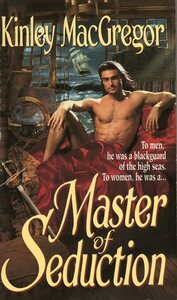 Master of Seduction by Kinley MacGregor