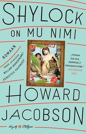 Shylock on mu nimi by Howard Jacobson