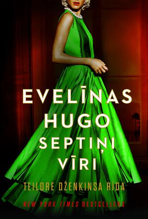 Evelīnas Hugo septiņi vīri by Taylor Jenkins Reid