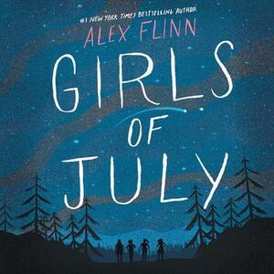 Girls of July by Alex Flinn