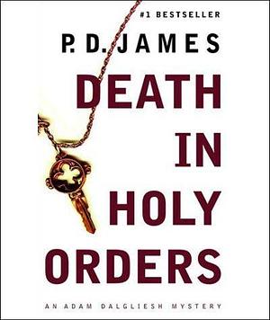 Death in Holy Orders: Complete & Unabridged by Michael Jayston, P.D. James, P.D. James