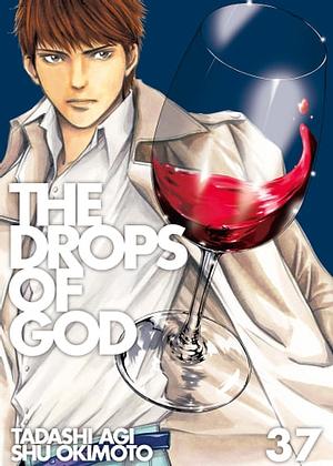 The Drops of God, Volume 37 by Tadashi Agi, Shu Okimoto