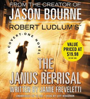 Robert Ludlum's the Janus Reprisal: A Covert-One Novel by Jamie Freveletti