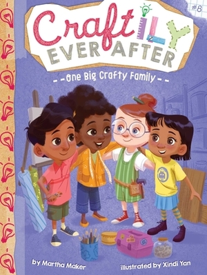 One Big Crafty Family, Volume 8 by Martha Maker