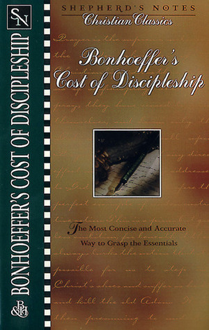 Bonhoeffer's the Cost of Discipleship by Rodney Combs