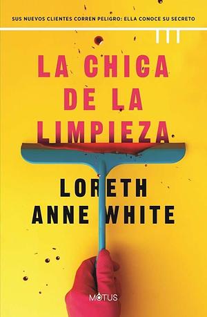 La chica de la limpieza by Loreth Anne White