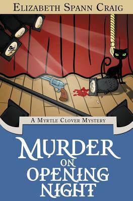 Murder on Opening Night by Elizabeth Spann Craig