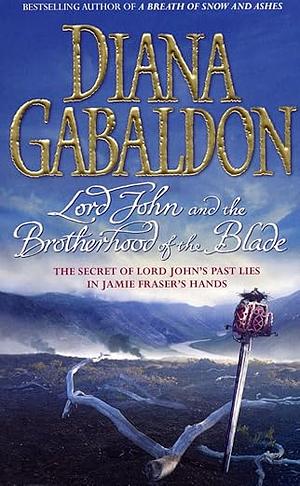 Lord John And The Brotherhood Of The Blade by Diana Gabaldon