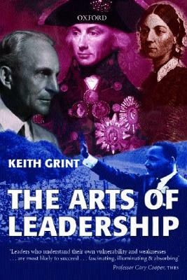 The Arts of Leadership by Keith Grint