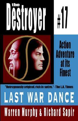 Last War Dance by Richard Sapir, Warren Murphy