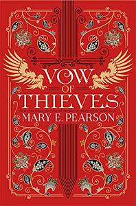 Vow of Thieves by Mary E. Pearson