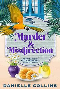 Murder and Misdirection by Danielle Collins