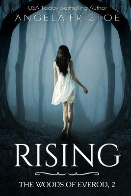 Rising by Angela Fristoe