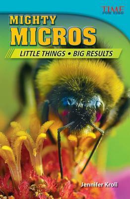 Mighty Micros: Little Things, Big Results (Challenging Plus) by Jennifer Kroll