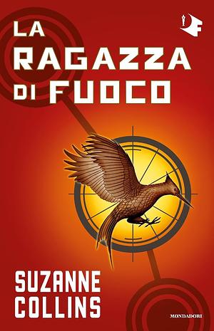 La ragazza di fuoco. Hunger games by Suzanne Collins